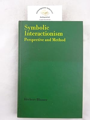 Bild des Verkufers fr Symbolic Interactionism. Perspective and Method. zum Verkauf von Chiemgauer Internet Antiquariat GbR