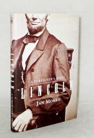 Immagine del venditore per Lincoln : A Foreigner's Quest venduto da Adelaide Booksellers