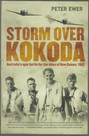 Bild des Verkufers fr Storm Over Kokoda. Australia's epic battle for the skies of New Guinea, 1942. zum Verkauf von Time Booksellers