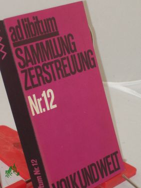 Seller image for ad libitum - Sammlung Zerstreuung Nr. 12 for sale by Antiquariat Artemis Lorenz & Lorenz GbR