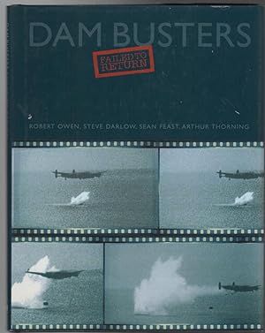 Seller image for Dam Busters: Failed To Return. for sale by Time Booksellers