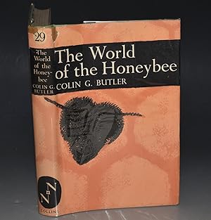 The World of the Honeybee. (The New Naturalist 29).