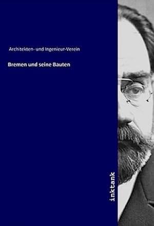 Bild des Verkufers fr Bremen und seine Bauten zum Verkauf von AHA-BUCH GmbH