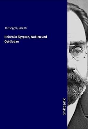 Bild des Verkufers fr Reisen in gypten, Nubien und Ost-Sudan zum Verkauf von AHA-BUCH GmbH