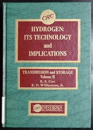 Seller image for Hydrogen: Its Technology and Implications, Vol. 2: Transmission and Storage for sale by GuthrieBooks