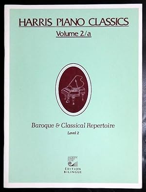 Seller image for Harris Piano Classics, Volume 2/a-Baroque & Classical, Level 2 for sale by GuthrieBooks