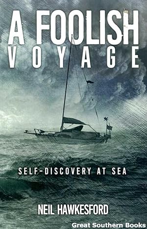 A Foolish Voyage: Self-discovery at Sea