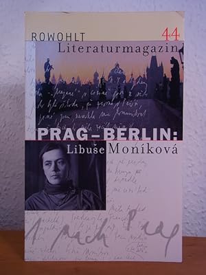 Imagen del vendedor de Prag - Berlin: Libuse Monkov. Literaturmagazin No 44 a la venta por Antiquariat Weber