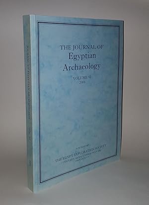 Seller image for THE JOURNAL OF EGYPTIAN ARCHAEOLOGY Volume 92 2006 for sale by Rothwell & Dunworth (ABA, ILAB)