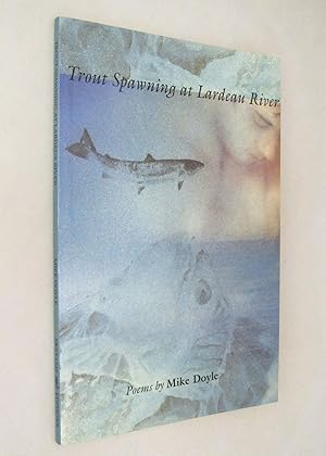 Seller image for Trout Spawning at Lardeau Creek for sale by Renaissance Books