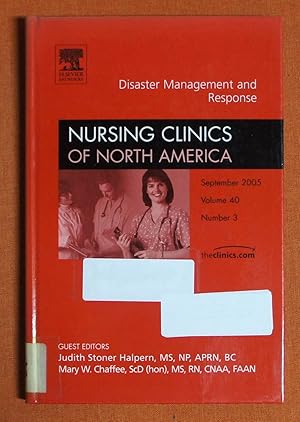 Seller image for Disaster Management and Response, An Issue of Nursing Clinics, 1e (The Clinics: Nursing) for sale by GuthrieBooks