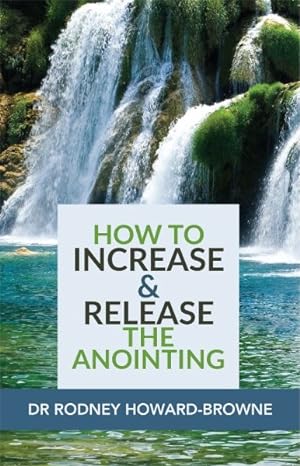 Seller image for How to Increase & Release the Anointing for sale by GreatBookPrices