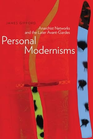 Seller image for Personal Modernisms : Anarchist Networks and the Later Avant-Gardes for sale by GreatBookPrices