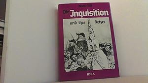 Bild des Verkufers fr Die Inquisition und ihre Ketzer. zum Verkauf von Antiquariat Uwe Berg