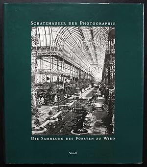 Imagen del vendedor de Schatzhuser der Photographie. Die Sammlung des Frsten zu Wied. a la venta por Graphem. Kunst- und Buchantiquariat