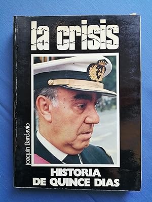 La crisis : historia de quince días