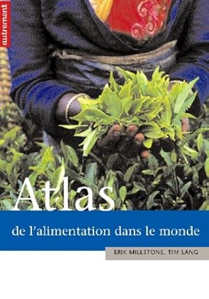 Seller image for Atlas de l'alimentation dans le monde for sale by librairie philippe arnaiz