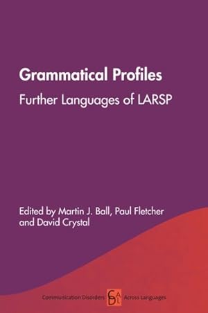 Bild des Verkufers fr Grammatical Profiles : Further Languages of LARSP zum Verkauf von GreatBookPrices