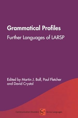 Immagine del venditore per Grammatical Profiles : Further Languages of LARSP venduto da GreatBookPrices
