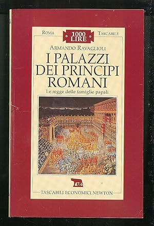 Bild des Verkufers fr I palazzi dei principi romani - Le regge delle famiglie papali zum Verkauf von Sergio Trippini