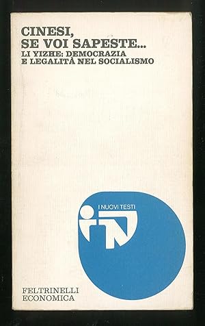 Bild des Verkufers fr Cinesi, se voi sapeste? - Li Yizhe: democrazia e legalit nel socialismo zum Verkauf von Sergio Trippini