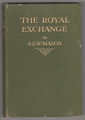 Seller image for The Royal Exchange by A. E. W. Mason (First Edition) for sale by Heartwood Books and Art