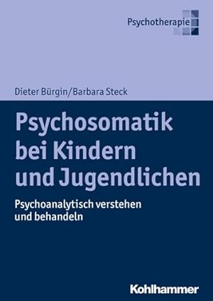 Immagine del venditore per Psychosomatik Bei Kindern Und Jugendlichen : Psychoanalytisch Verstehen Und Behandeln -Language: german venduto da GreatBookPrices