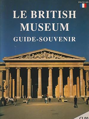 Bild des Verkufers fr Le British Museum. Guide souvenir zum Verkauf von Librodifaccia
