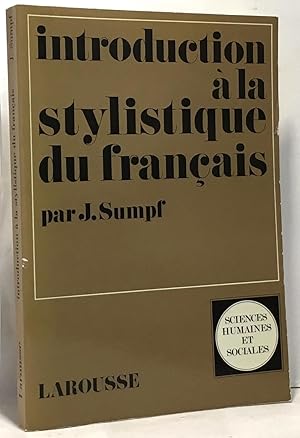 Intriduction à la stylistique du français