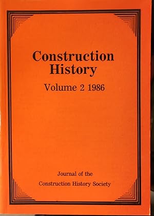 Bild des Verkufers fr Construction History :Journal of the Construction History Society Volume 2 1986 zum Verkauf von Shore Books