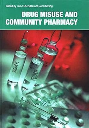 Immagine del venditore per Drug Misuse and Community Pharmacy venduto da GreatBookPrices