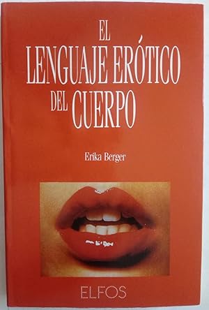 Imagen del vendedor de El lenguaje ertico del cuerpo a la venta por Librera Ofisierra
