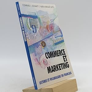 Commerce Et Marketing: Lectures Et Vocabulaire En Francais