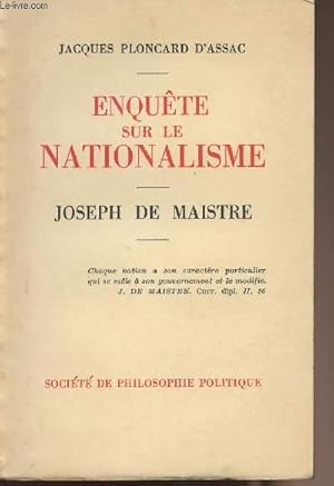 Image du vendeur pour Enqute sur le nationalisme - Joseph de Maistre mis en vente par Le-Livre