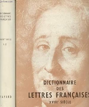 Bild des Verkufers fr Dictionnaire des lettres franaises entrepris sous la direction du Cardinal Georges Grente de l'acadmie franaise. - Le Dix-huitime sicle - A-K (Tome 1) et L-Z (Tome 2) (2 volumes) zum Verkauf von Le-Livre