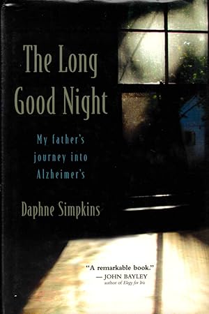 Bild des Verkufers fr The Long Good Night: My Father's Journey into Alzheimer's zum Verkauf von Kenneth Mallory Bookseller ABAA