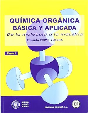 Imagen del vendedor de Quimica organica basica y aplicada. a la venta por Imosver