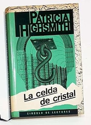 Imagen del vendedor de La celda de cristal. a la venta por ARREBATO LIBROS