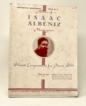 Isaac Albeniz Masterpieces Selected Compositions for Piano Solo