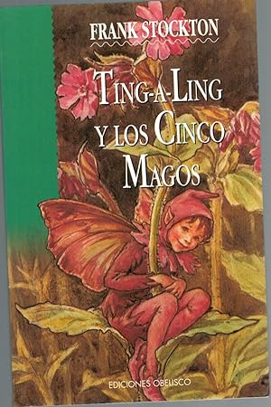 Imagen del vendedor de TING-A-LING Y LOS CINCO MAGOS a la venta por Librería Diálogo