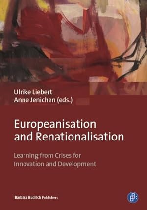 Imagen del vendedor de Europeanisation and Renationalisation : Learning from Crises for Innovation and Development a la venta por GreatBookPrices