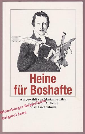 Heinrich Heine für Boshafte - Heine, Heinrich