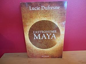 Seller image for L'Astronome Maya for sale by La Bouquinerie  Dd