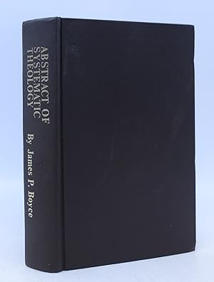 Seller image for Abstract of Systematic Theology for sale by Shelley and Son Books (IOBA)