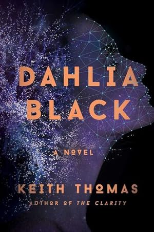 Seller image for Dahlia Black: A Novel by Thomas, Keith [Hardcover ] for sale by booksXpress