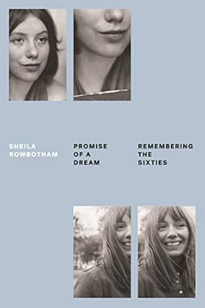 Seller image for Promise of a Dream: Remembering the Sixties by Rowbotham, Sheila [Paperback ] for sale by booksXpress