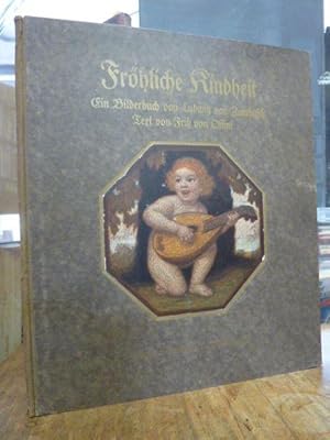 Seller image for Frhliche Kindheit - Ein Bilderbuch, Text von Fritz von Ostini, for sale by Antiquariat Orban & Streu GbR