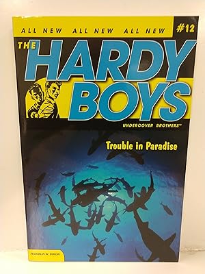 Seller image for Trouble in Paradise (Hardy Boys: All New Undercover Brothers #12) for sale by Fleur Fine Books