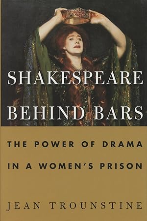 Shakespeare Behind Bars: The Power of Drama In A Women's Prison