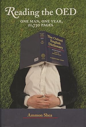 Imagen del vendedor de Reading the OED: One Man, One Year, 21,730 Pages a la venta por Kenneth A. Himber